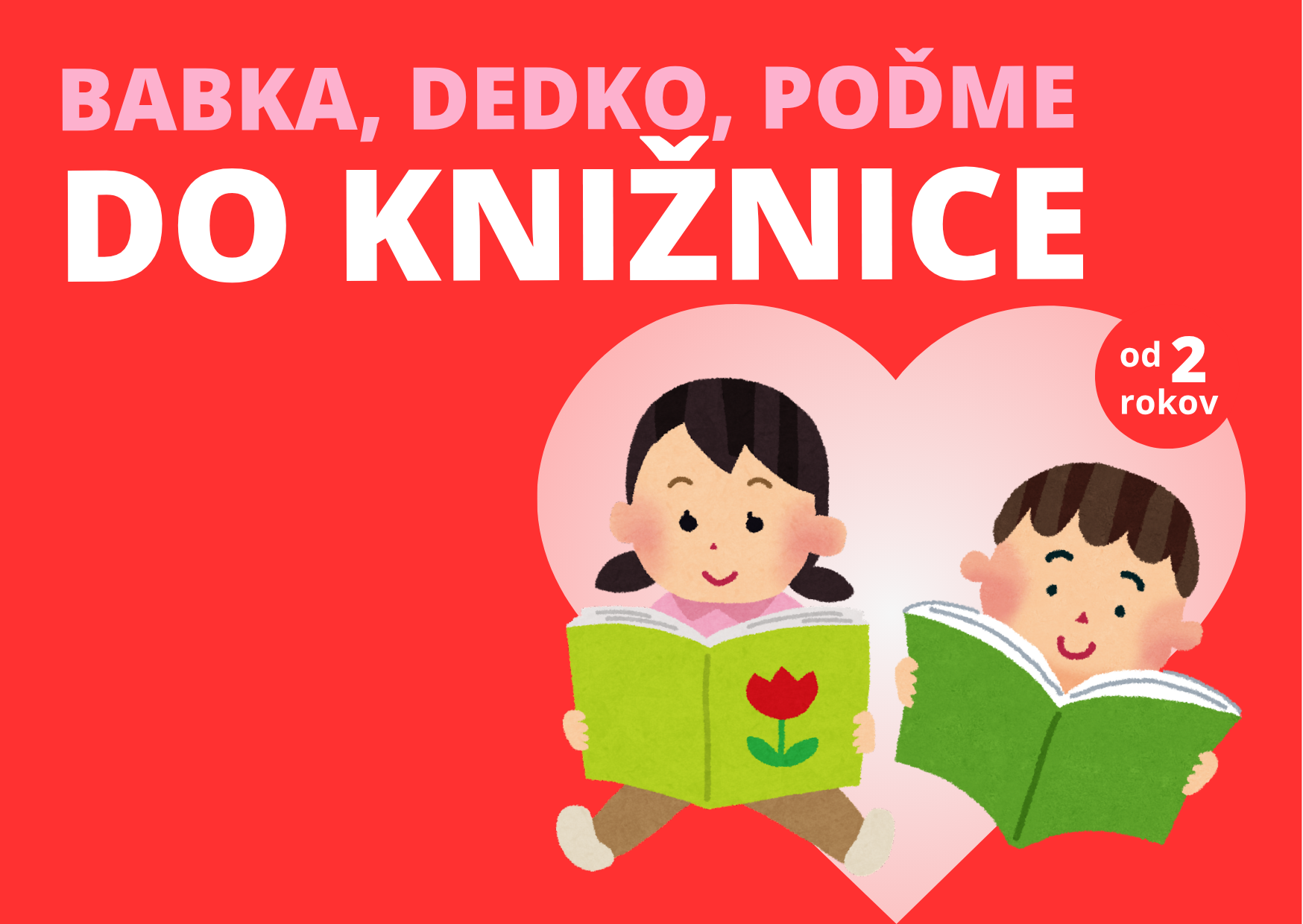 Deti, zoberte starých rodičov do knižnice!